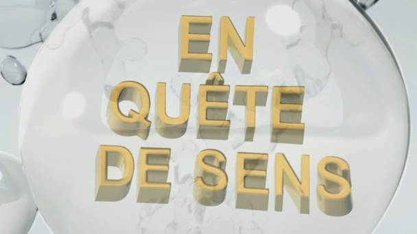 En quête de sens