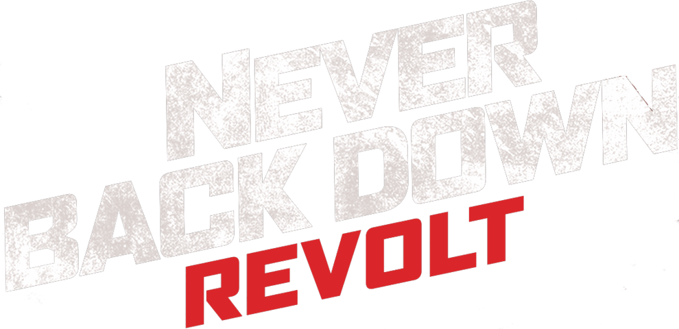 Never Back Down: Revolt