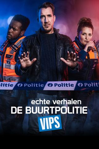 Echte Verhalen: De Buurtpolitie VIPS