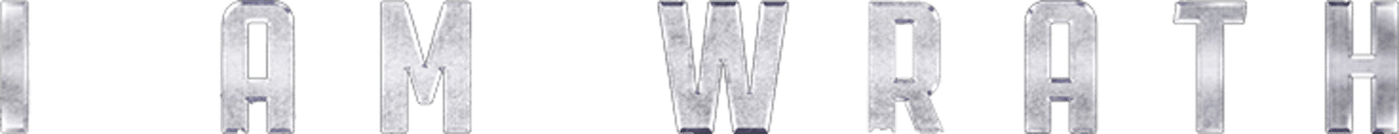 I Am Wrath