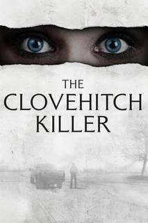 The Clovehitch Killer