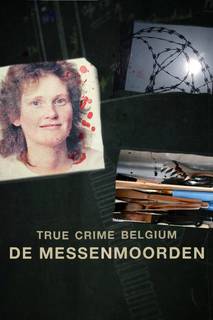 True Crime Belgium: De Messenmoorden