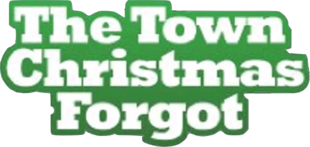 The Town Christmas Forgot