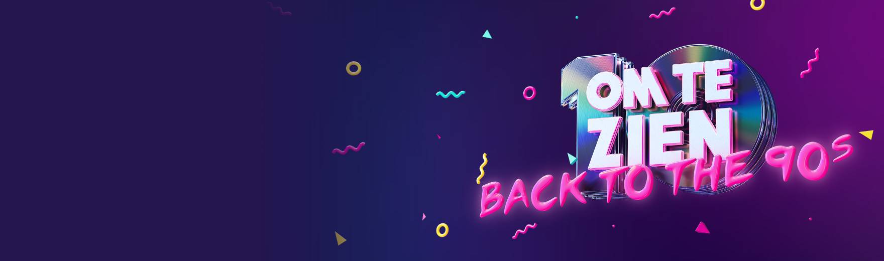 Tien Om Te Zien: Back to the 90s
