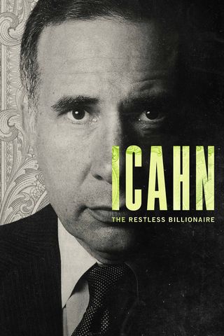 Icahn: The Restless Billionaire