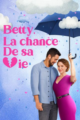 Betty, la chance de sa vie