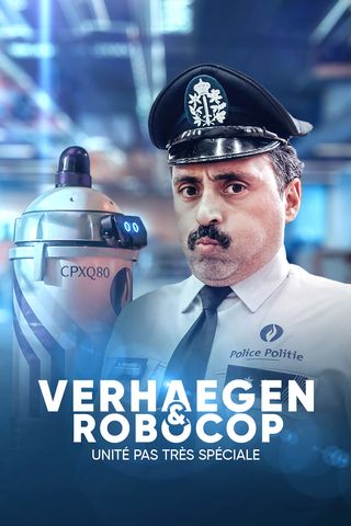 Verhaegen &amp; Robocop: unité pas très spéciale