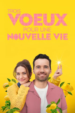 Trois vœux pour une nouvelle vie