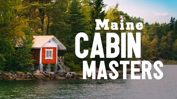 Maine Cabin Masters
