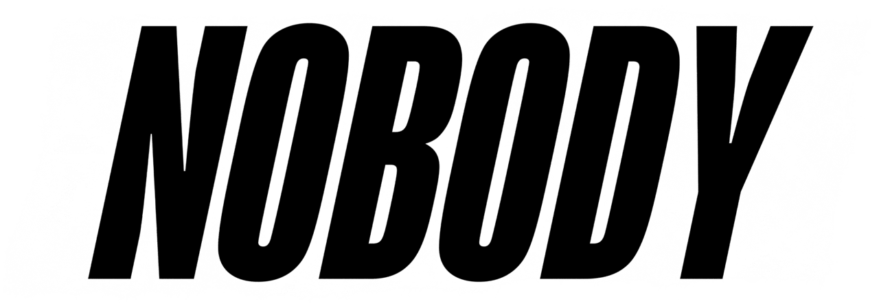 Nobody