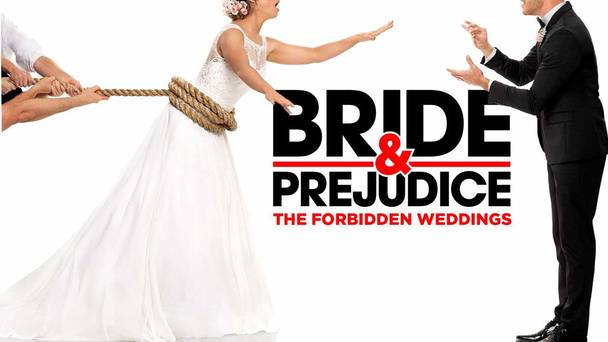 Bride & Prejudice: The Forbidden Weddings
