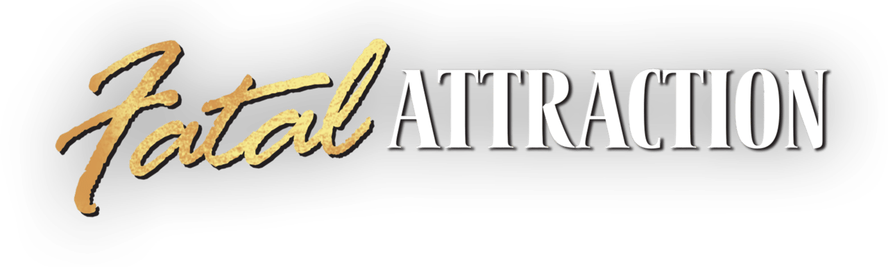 Fatal Attraction