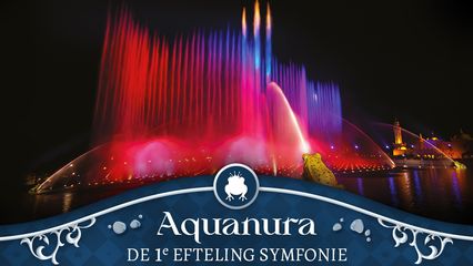 1. Aquanura - Eerste Efteling Symfonie