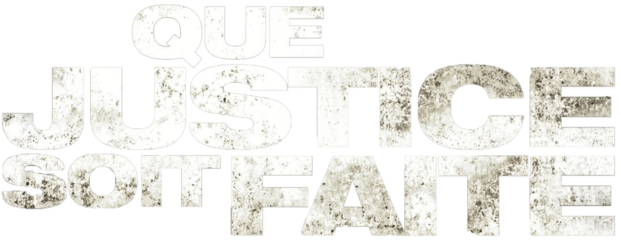 Que justice soit faite
